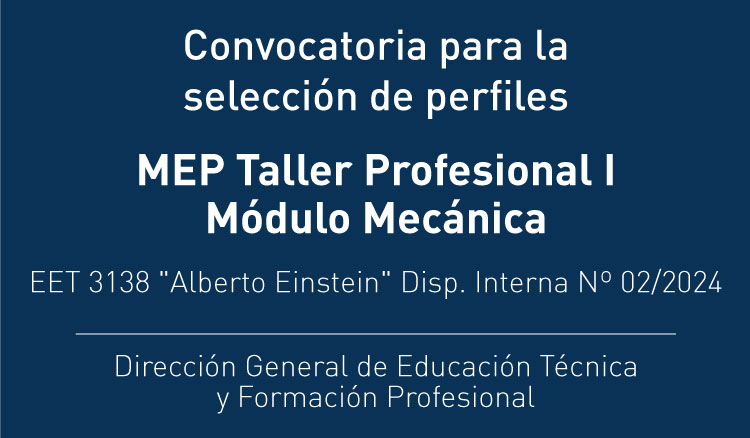 Imagen: Convocatoria MEP Taller Profesional 1 · Módulo Mecánica · Disp. Int. 2/24 · EET 3138