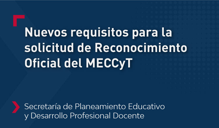 Imagen: Nuevos requisitos para la solicitud de Reconocimiento Oficial del MECCyT