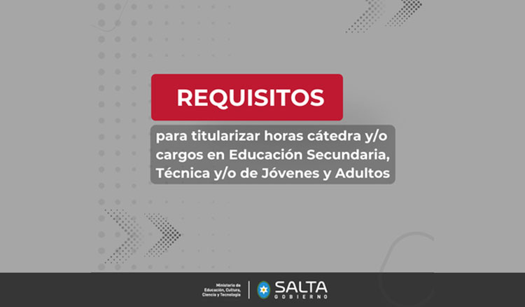 Imagen: Requisitos para titularizar horas cátedra y/o cargos