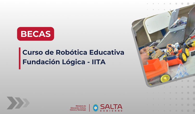 Imagen: Becas para el Curso de Robótica Educativa