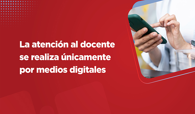 Imagen: La atención al docente se realiza únicamente por medios digitales