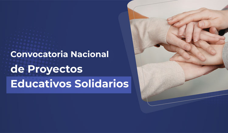 Imagen: Convocatoria Nacional de Proyectos Educativos Solidarios 2026