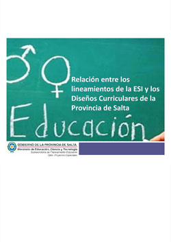Relación entre los lineamientos de la ESI y los Diseños Curriculares de la Provincia de Salta